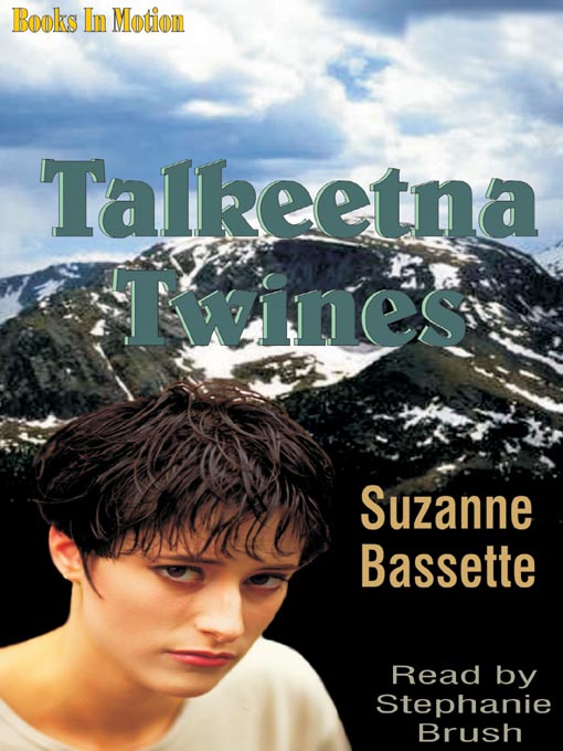 Title details for Talkeetna Twines by Suzanne Bassette - Available